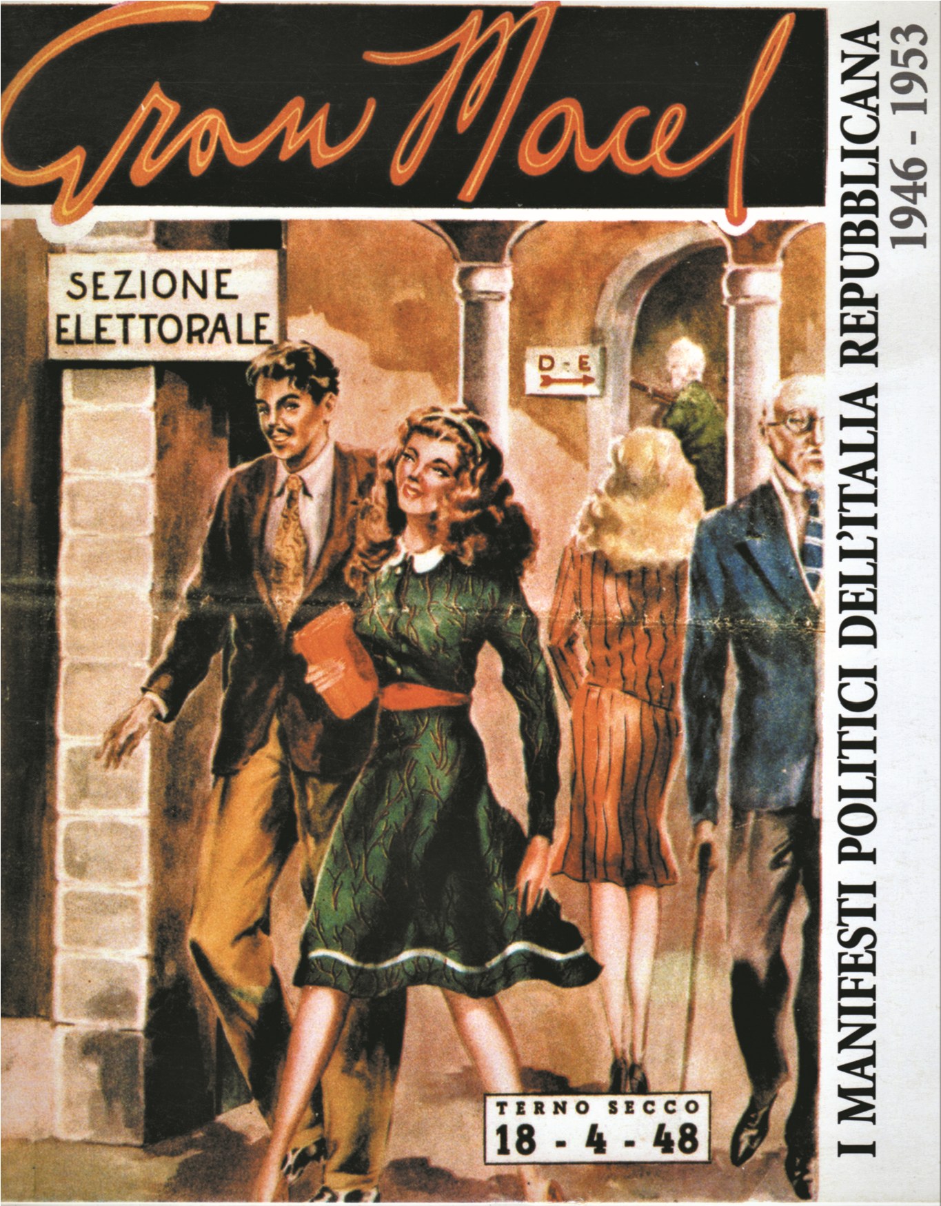 Raccolta di manifesti politici dell’Italia Repubblicana 1946-1953